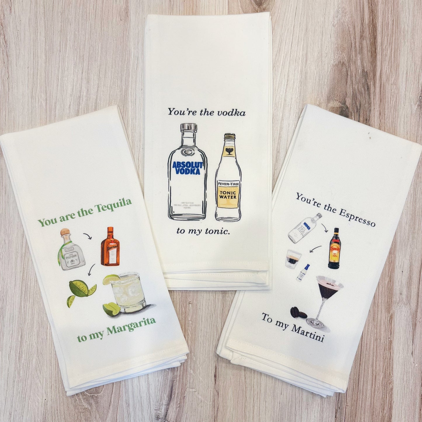 You're the Vodka to my Tonic Tea Towel