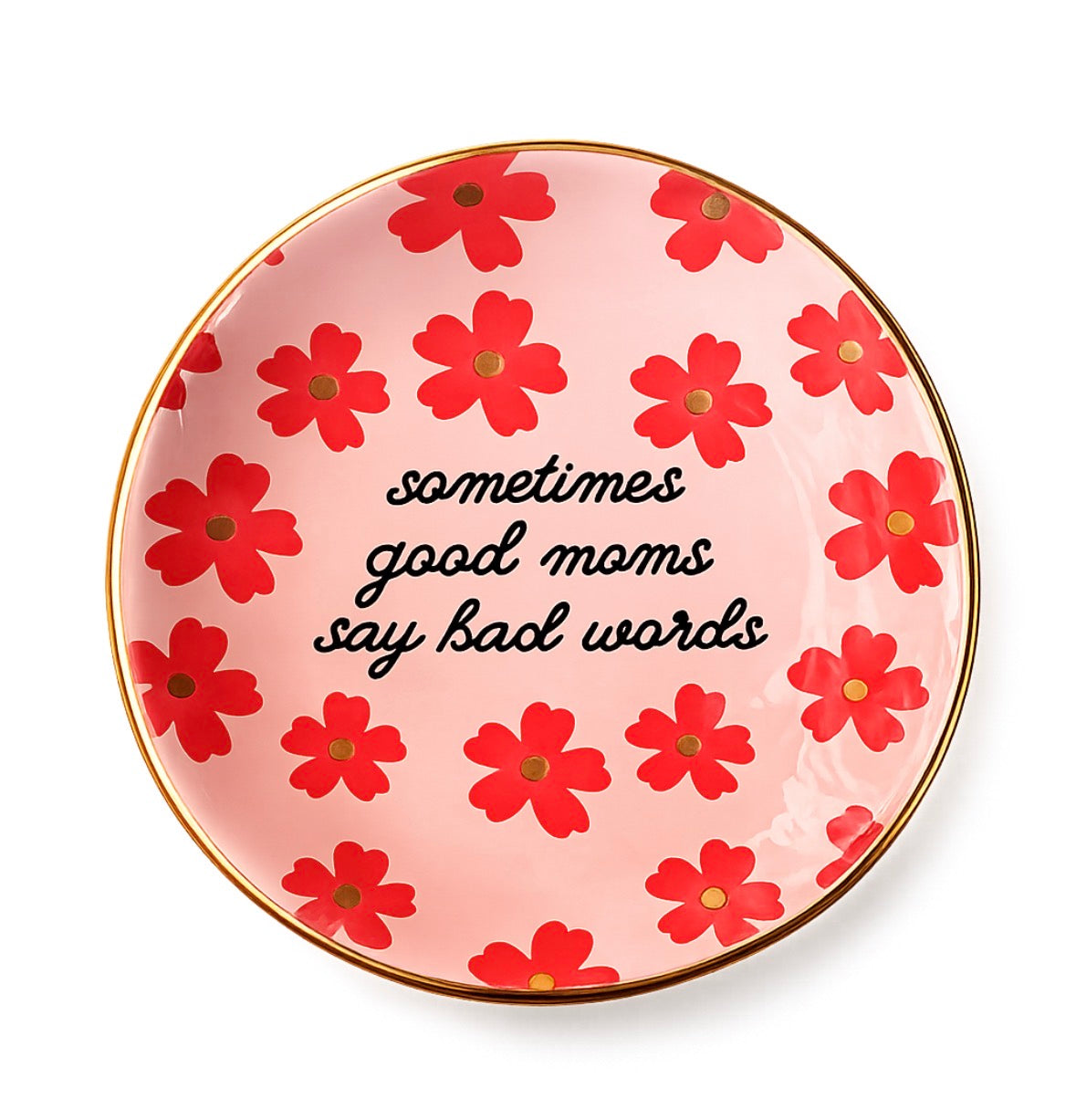 Good Moms Say Bad Words Trinket Tray