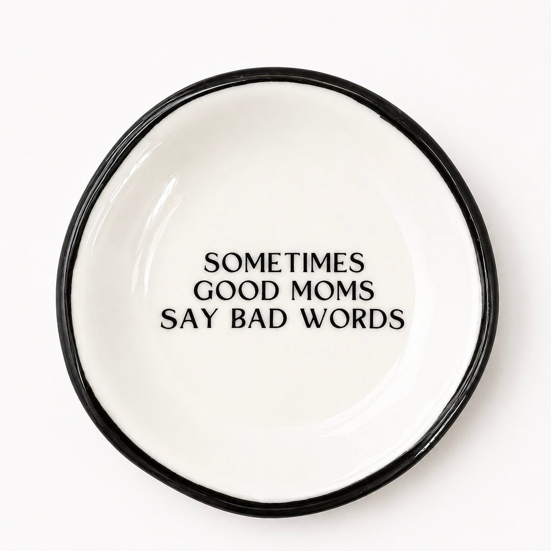 Good Moms Say Bad Words Trinket Tray