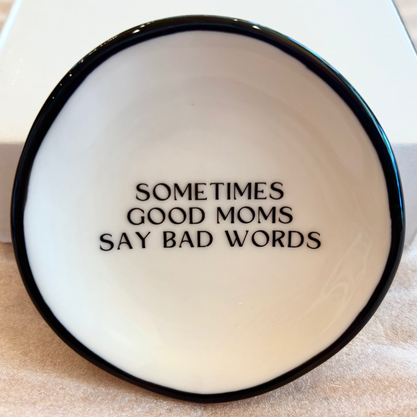 Good Moms Say Bad Words Trinket Tray