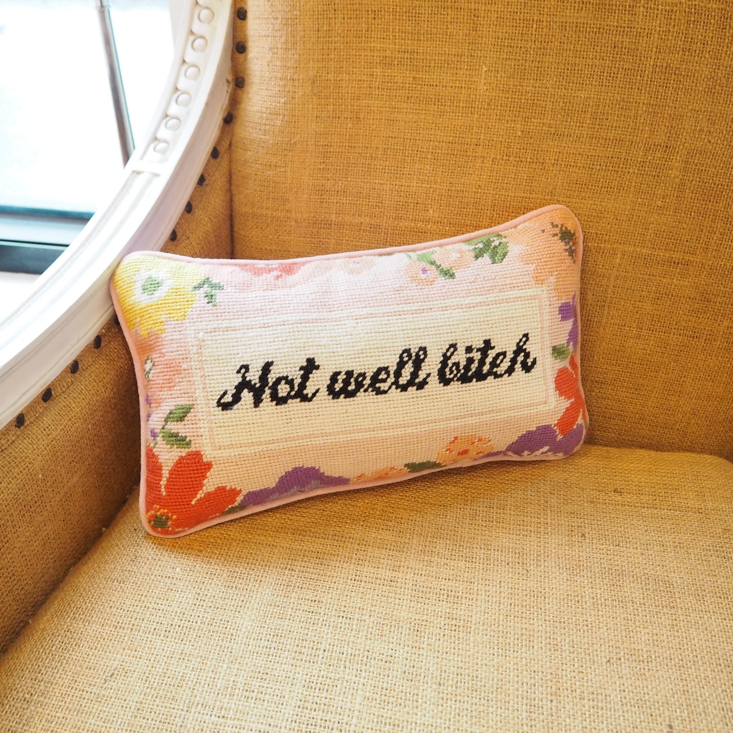 Not Well Bitch Hooked Pillow