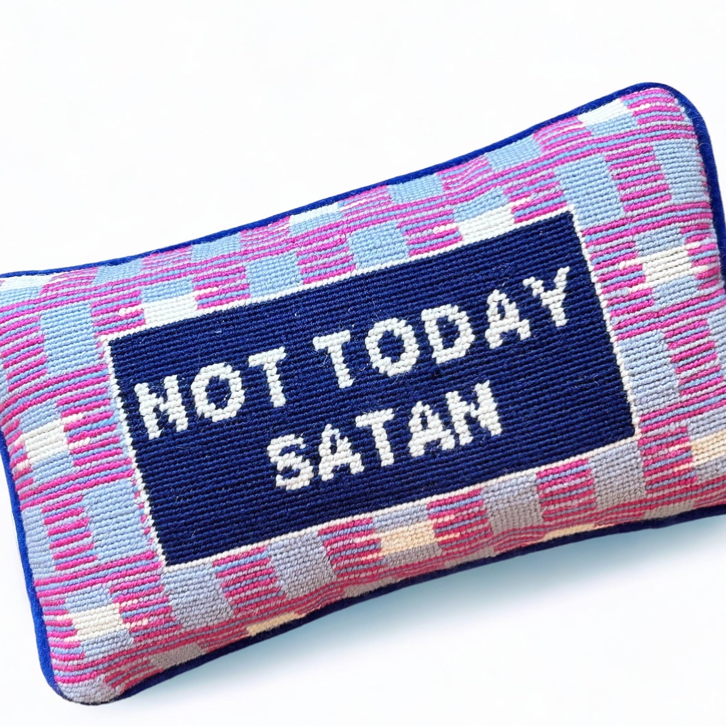 Not Today Satan Hooked Pillow